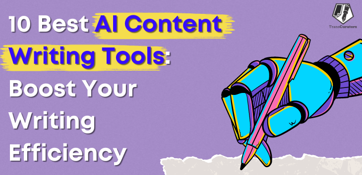 10-Best-AI-Content-Writing-Tools_-Boost-Your-Writing-Efficiency
