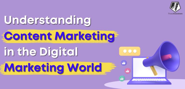 Understanding-Content-Marketing-in-the-Digital-Marketing-World