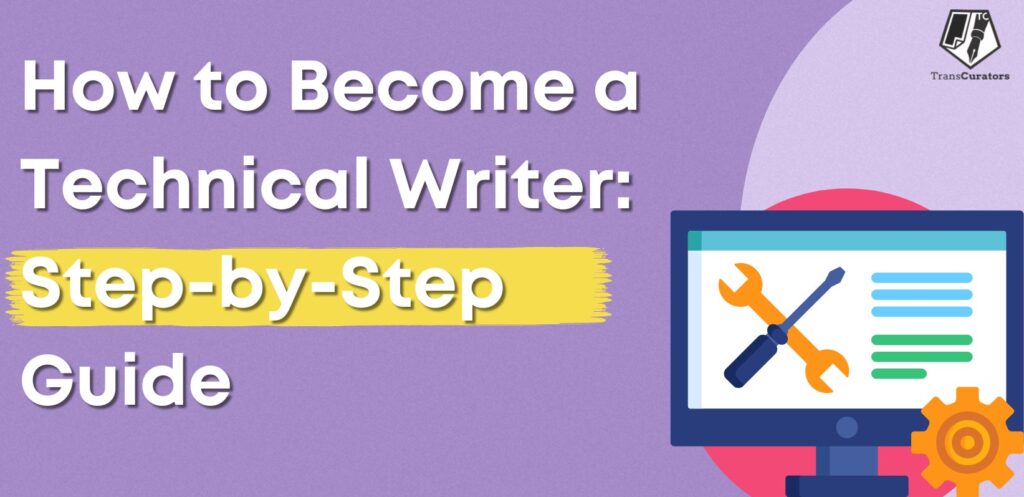 How-to-Become-a-Technical-Writer-Step-by-Step-Guide