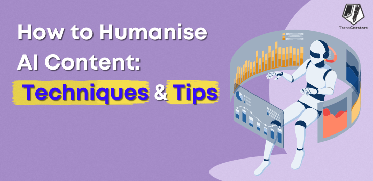 How to Humanise AI Content