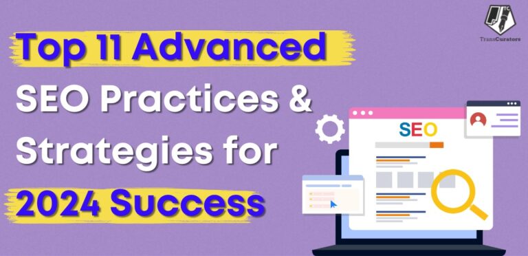 Top-11-Advanced-SEO-Practices-Strategies-for-2024-Success-2