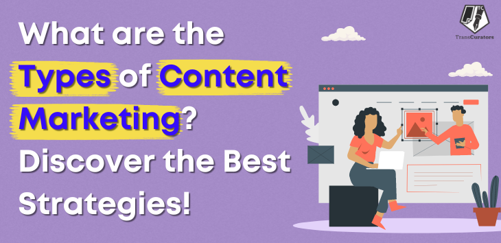 What-are-the-Types-of-Content-Marketing_-Discover-the-Best-Strategies